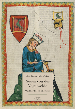 Neues von der Vogelweide von Hohenöcker,  Gert Dieter