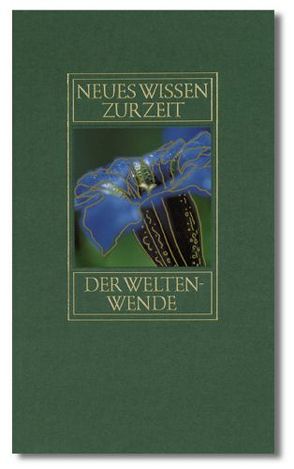 Neues Wissen zur Zeit der Weltenwende von Vollmann,  Herbert