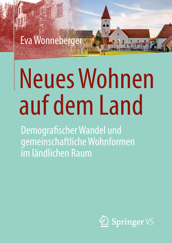 Neues Wohnen auf dem Land von Wonneberger,  Eva