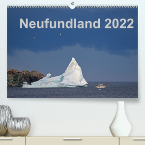 Neufundland 2022 (Premium, hochwertiger DIN A2 Wandkalender 2022, Kunstdruck in Hochglanz) von Dauerer,  Jörg