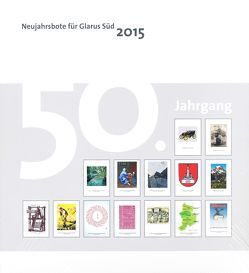 Neujahrsbote Glarus Süd 2015 von Kundert,  Hansjörg