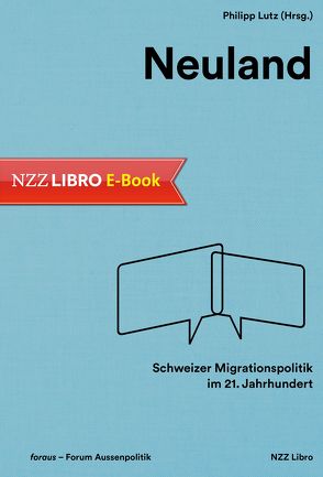 Neuland von foraus – Forum Aussenpolitik, Lutz,  Philipp