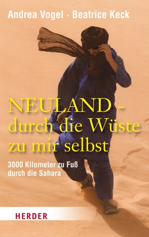 Neuland – durch die Wüste zu mir selbst von Keck,  Beatrice, Vogel,  Andrea