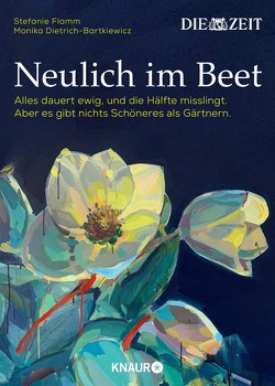 Neulich im Beet von Dietrich-Bartkiewicz,  Monika, Flamm,  Stefanie