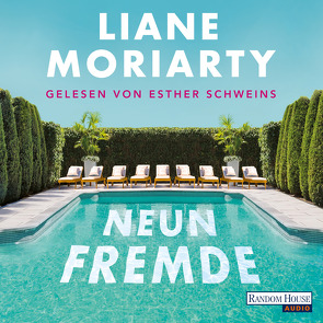 Neun Fremde von Moriarty,  Liane, Schweins,  Esther