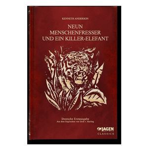 Neun Menschenfresser und ein Killer-Elefant von Redaktion,  Jagen Weltweit