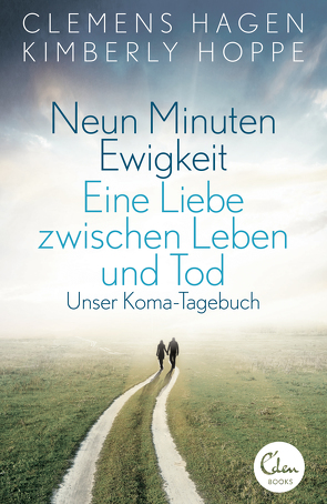 Neun Minuten Ewigkeit von Hagen,  Clemens, Hoppe,  Kimberly