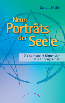 Neun Porträts der Seele von Maitri,  Sandra