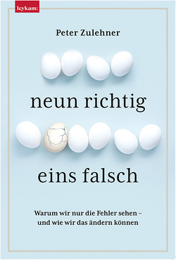 Neun richtig, eins falsch. von Zulehner,  Peter