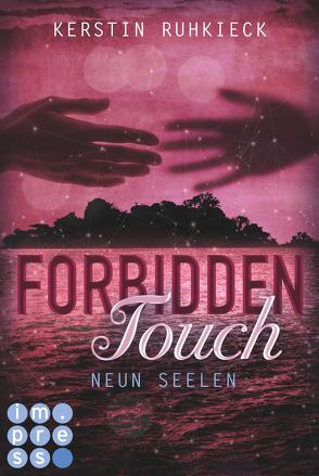 Forbidden Touch 3: Neun Seelen von Ruhkieck,  Kerstin