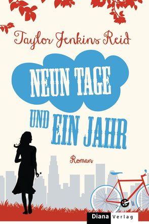 Neun Tage und ein Jahr von Jenkins Reid,  Taylor, Schröder,  Babette