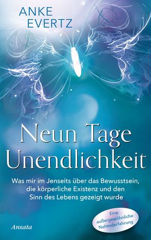 Neun Tage Unendlichkeit von Evertz,  Anke