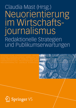 Neuorientierung im Wirtschaftjournalismus von Mast,  Claudia