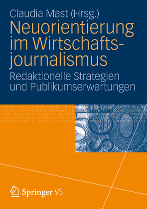 Neuorientierung im Wirtschaftjournalismus von Mast,  Claudia