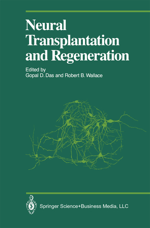 Neural Transplantation and Regeneration von Berry,  Martyn, Das,  Gopal D.