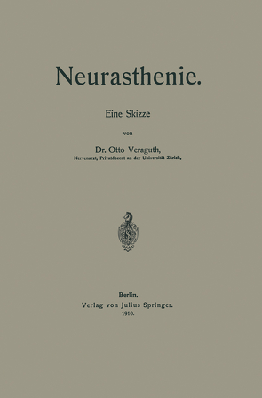 Neurasthenie von Veraguth,  Otto