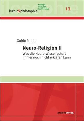 Neuro-Religion II von Rappe,  Guido