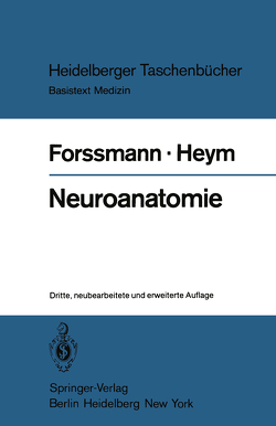 Neuroanatomie von Forssmann,  W. G., Heym,  C.