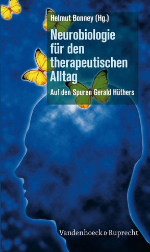 Neurobiologie für den therapeutischen Alltag von Bonney,  Helmut