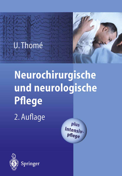 Neurochirurgische und neurologische Pflege von Thomé,  Ulrich