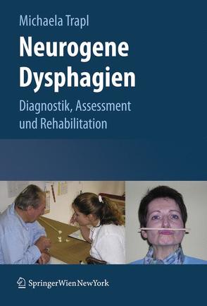 Neurogene Dysphagien von Trapl,  Michaela