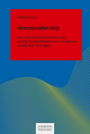 Neuroleadership von Surrey,  Heike