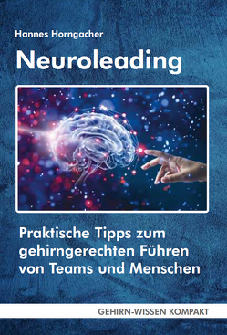 Neuroleading (Taschenbuch) von Hannes,  Horngacher