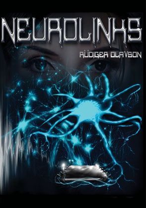 Neurolinks von Olavson,  Rüdiger