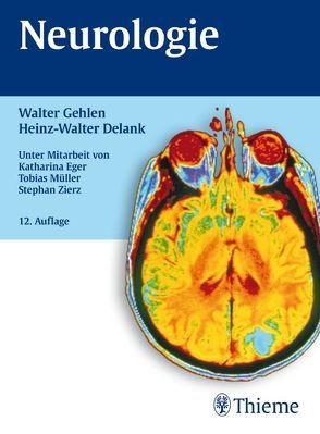 Neurologie von Delank,  Heinz-Walter, Gehlen,  Walter