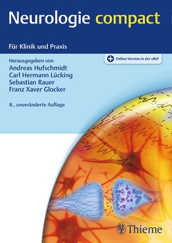 Neurologie compact von Glocker,  Franz Xaver, Hufschmidt,  Andreas, Rauer,  Sebastian