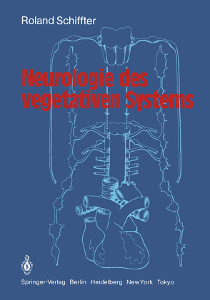 Neurologie des vegetativen Systems von Schiffter,  R.