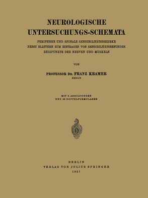 Neurologische Untersuchungs-Schemata von Kramer,  Franz