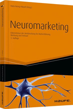 Neuromarketing von Häusel,  Hans-Georg