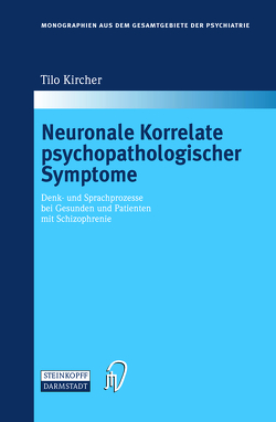 Neuronale Korrelate psychopathologischer Syndrome von Kircher,  Tilo