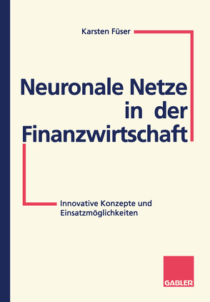 Neuronale Netze in der Finanzwirtschaft von Füser,  Karsten