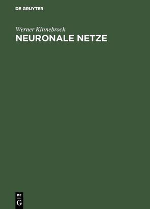 Neuronale Netze von Kinnebrock,  Werner