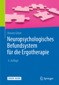 Neuropsychologisches Befundsystem für die Ergotherapie von Götze,  Renate, Kerkhoff,  G., Kolster,  Friederike