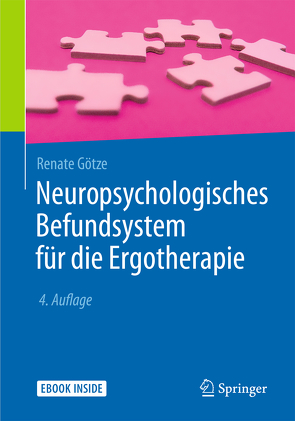 Neuropsychologisches Befundsystem für die Ergotherapie von Götze,  Renate, Kerkhoff,  G., Kolster,  Friederike