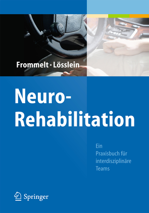 NeuroRehabilitation von Frommelt,  Peter, Lösslein,  Hubert