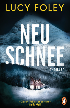 Neuschnee von Foley,  Lucy, Marinovic,  Ivana