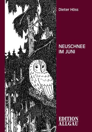 Neuschnee im Juni von Höss,  Dieter