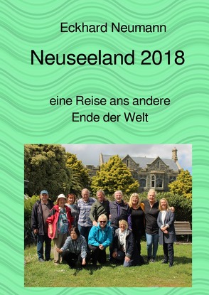 Neuseeland 2018 von Napp,  Karl