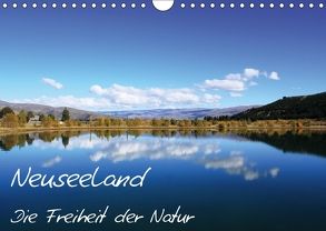 Neuseeland – Die Freiheit der Natur (Wandkalender 2018 DIN A4 quer) von auf Reisen,  Bremer