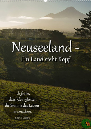 Neuseeland – Ein Land steht Kopf (Wandkalender 2023 DIN A2 hoch) von Burdis,  Alexandra