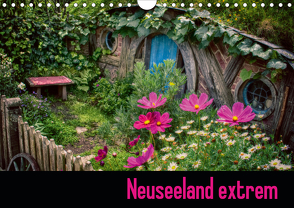 Neuseeland extrem (Wandkalender 2020 DIN A4 quer) von Waldhelm,  Jutta