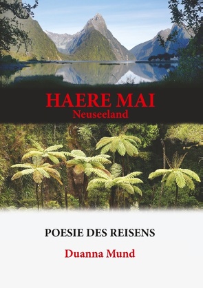 Neuseeland – Haere Mai von Mund,  Duanna