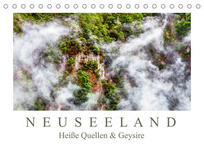 Neuseeland – Heiße Quellen & Geysire (Tischkalender 2023 DIN A5 quer) von Meyer,  Dieter