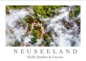 Neuseeland – Heiße Quellen & Geysire (Wandkalender 2022 DIN A2 quer) von Meyer,  Dieter