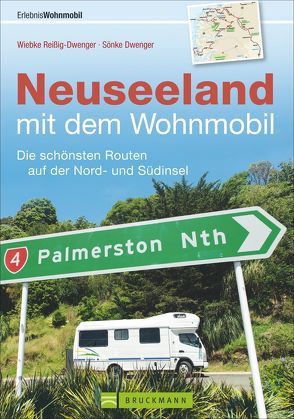 Neuseeland mit dem Wohnmobil von Dwenger,  Sönke, Reißig-Dwenger,  Wiebke