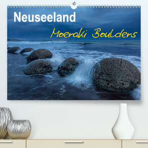 Neuseeland – Moeraki Boulders (Premium, hochwertiger DIN A2 Wandkalender 2021, Kunstdruck in Hochglanz) von BÖHME,  Ferry